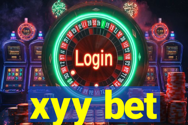 xyy bet